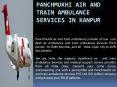 air ambulance services in kanpur PowerPoint PPT Presentation