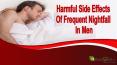 Harmful Side Effects Of Frequent Nightfall In Men PowerPoint PPT Presentation