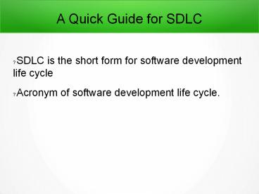 A Quick Guide for Basics Of SDLC