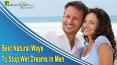 Best Natural Ways To Stop Wet Dreams In Men PowerPoint PPT Presentation