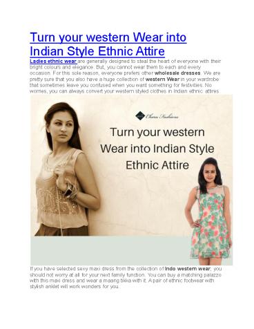 Turn your western Wear into Indian Style Ethnic Attire