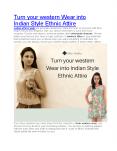 Turn your western Wear into Indian Style Ethnic Attire PowerPoint PPT Presentation