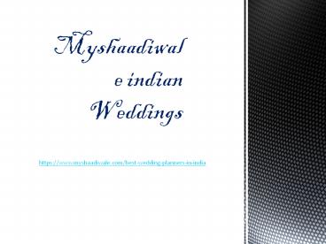 myshaadiwale wedding planners in India,