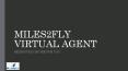 Home-Based travel agent jobs, Vacancies, Employment | Miles2 fly virtual agent PowerPoint PPT Presentation