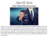 Alex M. Sova - Self-Made Businessman
