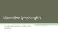 Ulcerative lymphangitis PowerPoint PPT Presentation