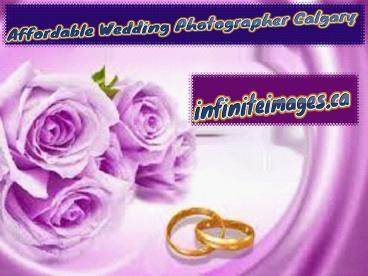 Affordable Wedding Photographer Calgary