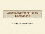 Quantitative Performance Comparison
