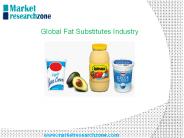 Global Fat Substitutes Industry