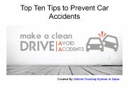 TOP TEN TIPS TO PREVENT CAR ACCIDENTS