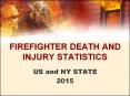 FIREFIGHTER DEATH AND INJURY STATISTICS PowerPoint PPT Presentation