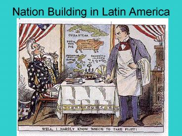 Nation%20Building%20in%20Latin%20America