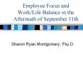 Employee Focus and Work/Life Balance in the Aftermath of September 11th PowerPoint PPT Presentation