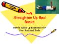 Straighten Up-Bed Backs PowerPoint PPT Presentation