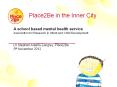 Place2Be in the Inner City PowerPoint PPT Presentation