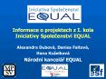 Informace o projektech z I. kola Iniciativy Spolecenstv PowerPoint PPT Presentation