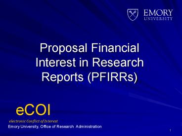 Proposal Financial Interest in Research Reports (PFIRRs)