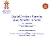 Digital Dividend Planning in the Republic of Serbia