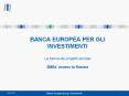 BANCA EUROPEA PER GLI INVESTIMENTI  La banca dei progetti europei SMEs PowerPoint PPT Presentation