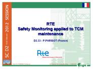 RTE Safety Monitoring applied to TCM maintenance