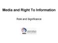 Media and Right To Information PowerPoint PPT Presentation