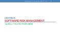 Chuong 8: SOFTWARE RISK MANAGEMENT PowerPoint PPT Presentation