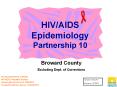 HIV/AIDS%20Epidemiology%20Partnership%2010 PowerPoint PPT Presentation