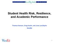 Student Health Risk, Resilience, and Academic Performance