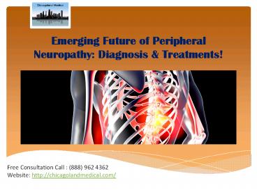 Emerging Future of Peripheral Neuropathy: Diagnosis & Treatments!