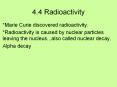 4.4 Radioactivity PowerPoint PPT Presentation
