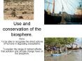 Use and conservation of the biosphere. PowerPoint PPT Presentation