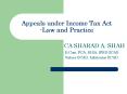 Appeals under Income Tax Act -Law and Practice PowerPoint PPT Presentation