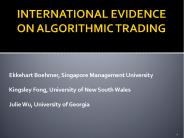 INTERNATIONAL EVIDENCE ON ALGORITHMIC TRADING