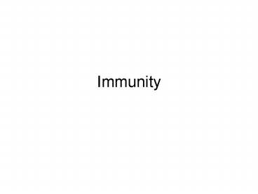 Immunity