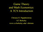 Game Theory and Math Economics: A TCS Introduction