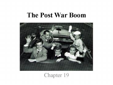 The Post War Boom