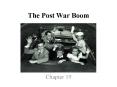 The Post War Boom PowerPoint PPT Presentation
