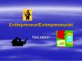 Entrepreneur/Entrepreneuriat PowerPoint PPT Presentation