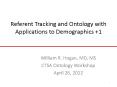 Referent Tracking and Ontology with Applications to Demographics  1 PowerPoint PPT Presentation
