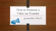 How to promote a video on youtube