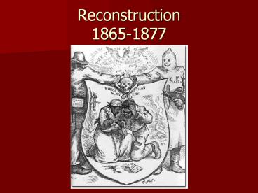 Reconstruction 1865-1877