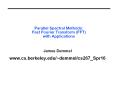Parallel Spectral Methods: Fast Fourier Transform (FFT) with Applications PowerPoint PPT Presentation