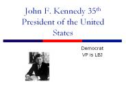 John F. Kennedy 35th President of the United States