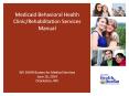 Medicaid Behavioral Health Clinic/Rehabilitation Services Manual PowerPoint PPT Presentation