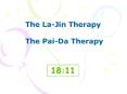 The La-Jin Therapy PowerPoint PPT Presentation