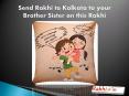 Send Rakhi to Kolkata to your Brother Sister on this Rakhi PowerPoint PPT Presentation