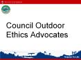 Council Outdoor Ethics Advocates PowerPoint PPT Presentation