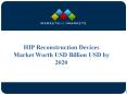 HIP Reconstruction Devices Market Worth USD 5.9 Billion by 2020 PowerPoint PPT Presentation