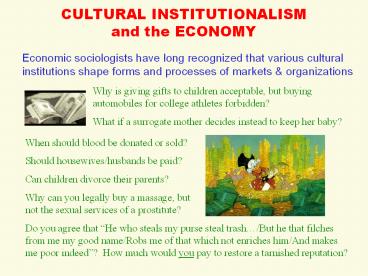 CULTURAL INSTITUTIONALISM and the ECONOMY
