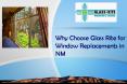 Why Choose Glass Rite for Window Replacements in NM PowerPoint PPT Presentation